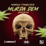 cover: Matrixz Tymarztein|Skelly Dan - Murda Dem (Freestyle)