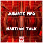 cover: Jubarte Pipo - Martian Talk