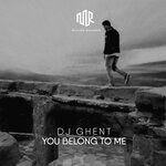 cover: Dj Ghent - You Belong To Me