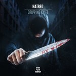 cover: Hatred - Dripping Knife