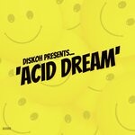 cover: Diskoh - Acid Dream