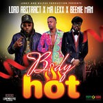 cover: Lord Abstract|Mr. Lexx|Beenie Man - Body Hot