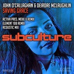 cover: Activa|Deirdre Mclaughlin|John O'callaghan - Saving Grace (Activa Remixes)