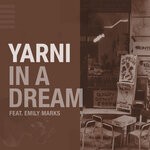 cover: Yarni|Emily Marks - In A Dream