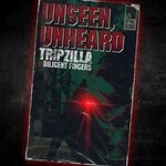 cover: Diligent Fingers|Tripzilla - UnSeen UnHeard