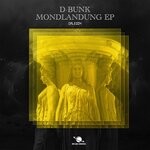 cover: D-bunk - Mondlandung EP