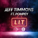 cover: Jeff Timmons|Pompey - Lit (Explicit)