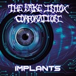 cover: The Fake Intox Corporation - Implants