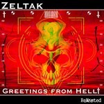 cover: Zeltak - Greetings From Hell