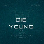 cover: Blacksan|Cpr Blackvoice|Hink45 - Die Young