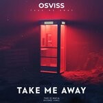 cover: Osviss - Take Me Away