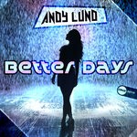 cover: Andy Lund - Better Days