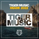 cover: Various - Tiger Music Miami 2022