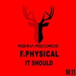 cover: F. Physical - It Should