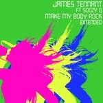 cover: James Tennant - Make My Body Rock (Extended Mix)