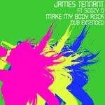 cover: James Tennant - Make My Body Rock (Dub Mix)