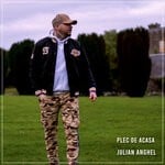 cover: Julian Anghel - Plec De Acasa