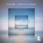 cover: Lofi Hifi - Reflect In Dreams