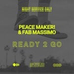 cover: Fab Massimo|Peace Maker! - Ready 2 Go (Extended Mix)