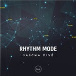 cover: Sascha Dive - Rhythm Mode