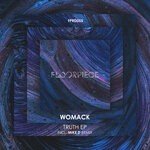 cover: Womack - Truth EP (Incl. Mike.D Remix)