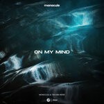 cover: Monocule|Tim Van Werd|Nicky Romero - On My Mind