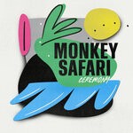 cover: Monkey Safari - Ceremony