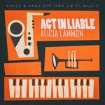 cover: Alicia Lammon - Act In Liable