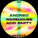 cover: Andreo - Warehouse Acid Party EP