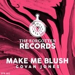 cover: Govan Jones - Make Me Blush (Extended Mix)