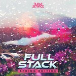 cover: Bear Grillz|Various - Full Stack: Spring Edition (Explicit)