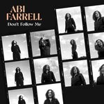 cover: Abi Farrell - Don't Follow Me