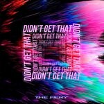 cover: The Fiery - Didn't Get That