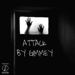 cover: Gimmey - Attack