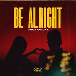 cover: Coca Dillaz - Be Alright