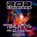 cover: Rob Cokeless - Think Of Me