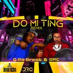 cover: D.r.c.|G Da Great - Do Mi Ting (Explicit Remix)