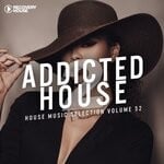 cover: Various - Addicted 2 House Vol 52