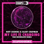 cover: Elliot Chapman|Ruff Loaderz - My Life Is Changing