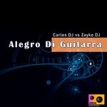 cover: Carles Dj|Zayko Dj - Alegro Di Guitarra