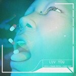 cover: Fairy Boy|Frank Royal|Ryl0 - Luv You (Original Mix)