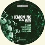 cover: Lemon Inc - Dead Virus (Remixes)