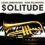 cover: Louis Armstrong|Duke Ellington - Solitude