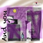 cover: Haka Project|Majuri - And You