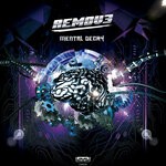 cover: Remove - Mental Decay