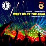 cover: Dj30a|Huda Hudia - Meet Us At The Club