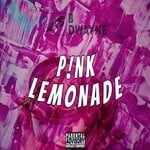 cover: B Dwayne - P!nk Lemonade