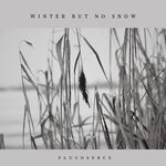 cover: Plucoserce - Winter But No Snow