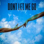 cover: Mazzy - Don't Let Me Go