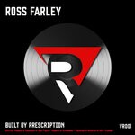 cover: Ross Farley - Built By Prescription